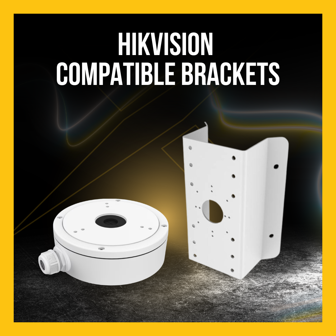 Hikvision Compatible Brackets
